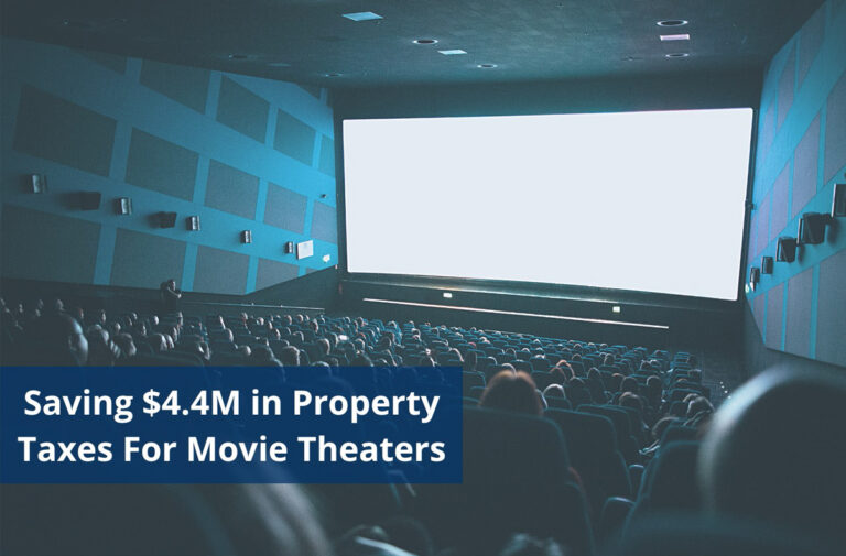 Saving $4.4M in Property Taxes for Movie Theaters